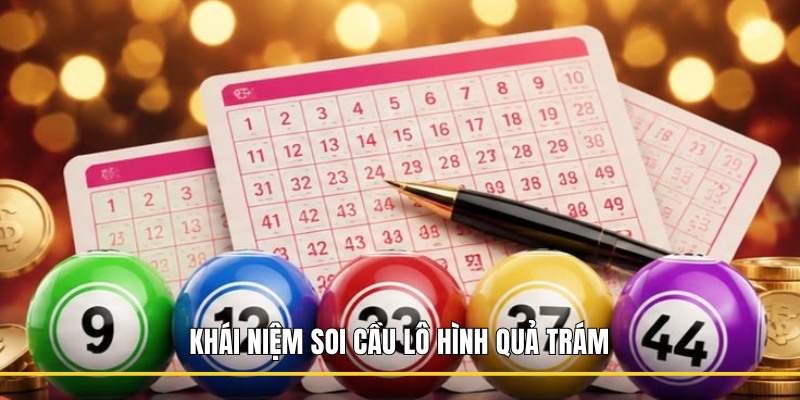 Khái niệm soi cầu hình quả trám